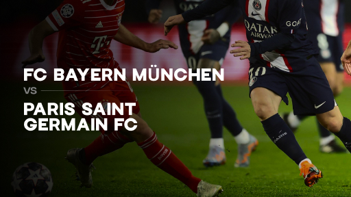 FC Bayern München <span>VS</span> Paris Saint-Germain F.C.